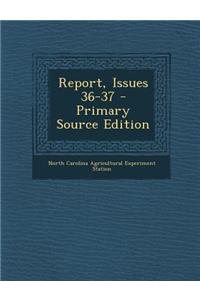 Report, Issues 36-37