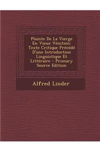 Plainte de La Vierge En Vieux Venitien