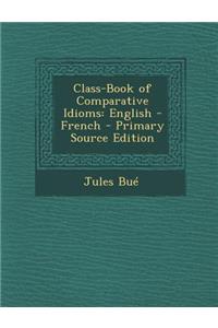 Class-Book of Comparative Idioms