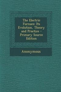 The Electric Furnace