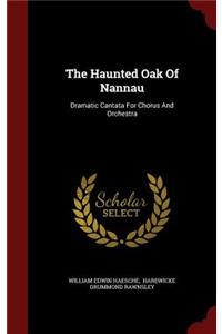 The Haunted Oak of Nannau