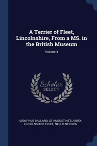 A Terrier of Fleet, Lincolnshire, From a MS. in the British Museum; Volume 4