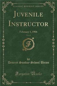 Juvenile Instructor, Vol. 41