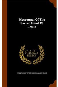 Messenger Of The Sacred Heart Of Jesus