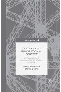 Culture and Immigration in Context