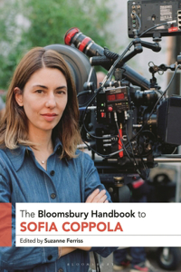 Bloomsbury Handbook to Sofia Coppola