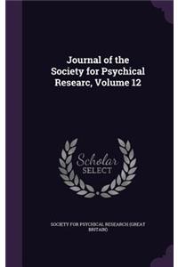 Journal of the Society for Psychical Researc, Volume 12