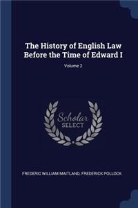 History of English Law Before the Time of Edward I; Volume 2