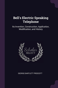 Bell's Electric Speaking Telephone