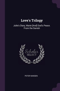 Love's Trilogy