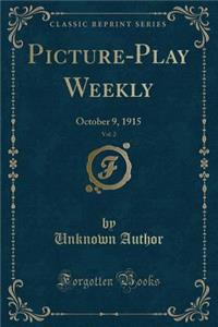 Picture-Play Weekly, Vol. 2