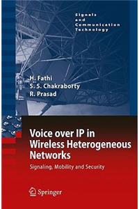 Voice Over IP in Wireless Heterogeneous Networks