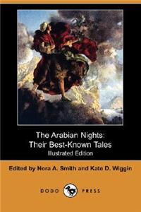Arabian Nights, Their Best-Known Tales (Illustrated Edition) (Dodo Press)