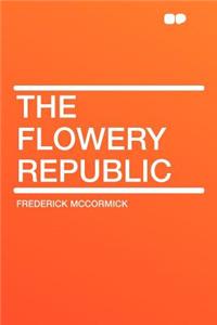 The Flowery Republic