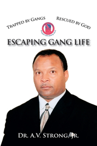 Trapped by Gangs, Rescued by God