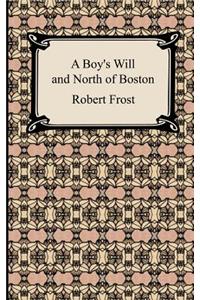A Boy's Will and North of Boston