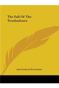 Fall of the Troubadours