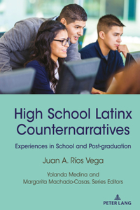 High School Latinx Counternarratives