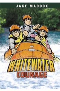 Whitewater Courage