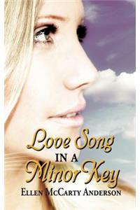 Love Song in a Minor Key