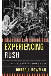 Experiencing Rush