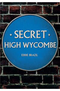 Secret High Wycombe