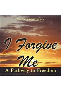 I Forgive Me