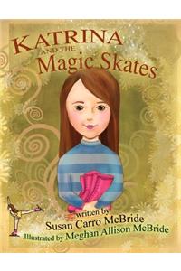 Katrina and the Magic Skates