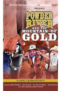 Powder River and the Mountain of Gold