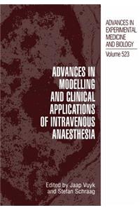 Advances in Modelling and Clinical Application of Intravenous Anaesthesia