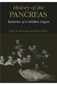 History of the Pancreas: Mysteries of a Hidden Organ