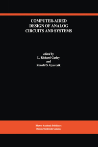 Computer-Aided Design of Analog Circuits and Systems