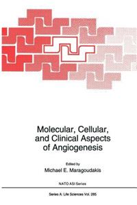 Molecular, Cellular, and Clinical Aspects of Angiogenesis