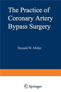 Practice of Coronary Artery Bypass Surgery