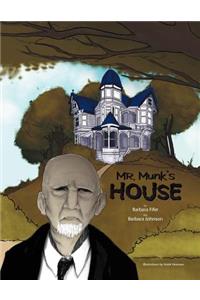Mr. Munk's House