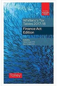 Whillans's Tax Tables 2017-18 (Finance Act edition)