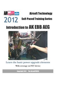 2012 Airsoft Technology Self-Paced Training Series