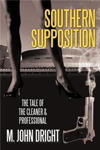 Southern Supposition