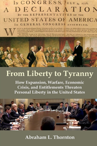 From Liberty to Tyranny