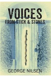 Voices from Stick & Stones
