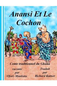 Anansi Et Le Cochon
