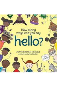 How Many Ways Can You Say Hello?