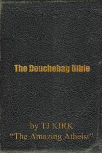 Douchebag Bible