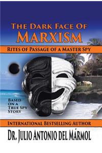 The Dark Face of Marxism