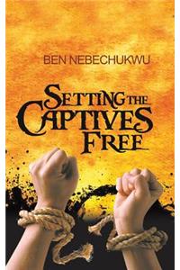 Setting the Captives Free