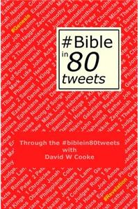 Through the #biblein80tweets