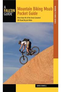 Mountain Biking Moab Pocket Guide