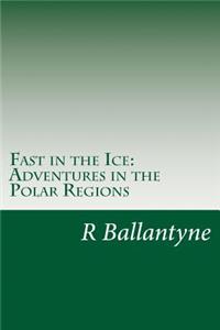 Fast in the Ice