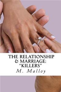 The Relation/SHIP & Marriage