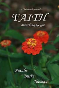 Faith According to You